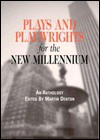 Plays and Playwrights for the New Millennium - Robert Simonson, Martin Denton