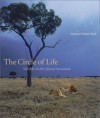 The Circle of life: Wildlife on the African Savannah - Anup Shah, Manoj Shah