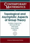 Topological and Asymptotic Aspects of Group Theory - Ams Spring Central Section Meeting on "P, Rostislav Grigorchuk, Michael Mihalik, Mark Sapir, Ams Spring Central Section Meeting on "P