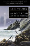 The Lost Road and Other Writings - J.R.R. Tolkien, J.R.R. Tolkien