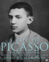 A Life Of Picasso Volume I: 1881-1906: 1881-1906 v. 1 - John Richardson