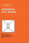 Autoimmune Liver Disease - P.A. Berg, A. Wendel, A.W. Lohse, G. Tiegs