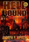 Hell Bound (Heroes in Hell) - Andrew P Weston, Janet E. Morris