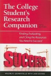 The College Student's Research Companion: Finding, Evaluating, and Citing the Resources You Need to Succeed, Fifth Edition - Arlene Rodda Quaratiello, Jane Devine