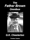 Father Brown Omnibus - G.K. Chesterton