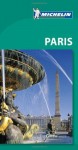 Michelin Green Guide Paris (Green Guide/Michelin) - Michelin Travel & Lifestyle