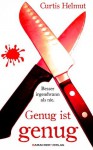 Genug ist genug (Kurzgeschichte) (German Edition) - Curtis Helmut, Bamacher Verlag