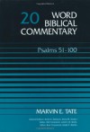 Word Biblical Commentary Vol. 20, Psalms 51-100 (tate), 608pp - Marvin E. Tate