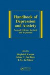 Handbook of Depression and Anxiety: A Biological Approach, Second Edition - Johan A. Den Boer