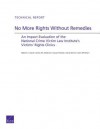 No More Rights Without Remedies: An Impact Evaluation of the National Crime Victim Law Institute's Victims' Rights Clinics - Robert C. Davis, James M. Anderson, Susan Howley, Carol Dorris, Julie Whitman