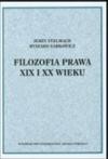 Filozofia prawa XIX i XX wieku - Jerzy Stelmach, Stelmach J., Sarkowicz R.