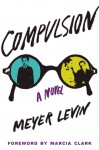 Compulsion - Meyer Levin