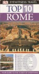 Eyewitness Travel Top 10: Rome (Eyewitness Travel Top 10) - Reid Bramblett, Jeffrey Kennedy