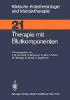 Therapie Mit Blutkomponenten - Friedrich W. Ahnefeld