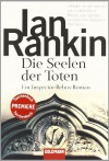 Die Seelen der Toten/ Dead Souls (Inspector Rebus, #10) - Ian Rankin, Giovanni Bandini