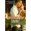 Saving Grace (Serve and Protect, #2) - Norah Wilson