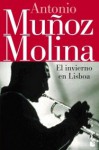 El invierno en Lisboa - Antonio Muñoz Molina