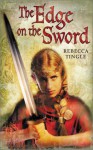 The Edge on the Sword - Rebecca Tingle