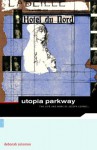 Utopia Parkway: The Life and Work of Joseph Cornell - Deborah Solomon