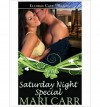 Saturday Night Special - Mari Carr
