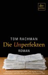 Die Unperfekten - Tom Rachman, Pieke Biermann