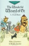 The Wonderful Wizard of Oz - L. Frank Baum, W.W. Denslow