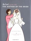 The Knot Guide For The Mother of the Bride - Carley Roney, Cindy Luu