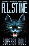 Superstitious - R.L. Stine