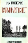 Barmhärtighet (Lars Hård, #3) - Jan Fridegård