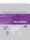 Regional Economic Outlook, April 2008: Western Hemisphere - International Monetary Fund