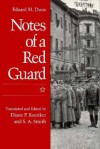 NOTES OF A RED GUARD - Eduard Dune, Edward M. Dune, Diane A Koenker, S. Smith