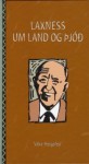 Laxness um land og þjóð - Halldór Laxness