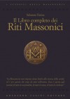 Libro completo dei riti massonici (Classici della Massoneria) (Italian Edition) - Salvatore Farina