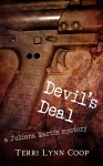 Devil's Deal (A Juliana Martin Mystery Book 1) - Terri Lynn Coop