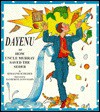 Dayenu: Or How Uncle Murray Saved the Seder - Rosalind Schilder, Katherine Janus Kahn