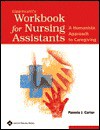 Lippincott's Workbook for Nursing Assistants: A Humanistic Approach to Caregiving - Pamela J. Carter, Susan Lewsen