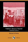 Parker's Second Reader (Illustrated Edition) (Dodo Press) - Richard G. Parker