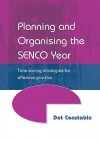 Planning and Organising the Senco Year: Time Saving Strategies for Effective Practice - Dot Constable