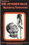 The Case Of The Severed Head - Larry Townsend
