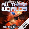 All These Worlds - Dennis Taylor, Ray Porter