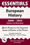 The Essentials of European History: 1848-1914 Realism and Materialism (Essentials) - William Walker, Research Education Association Staf