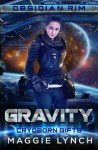 Gravity - Maggie Lynch