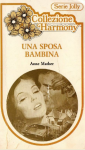 Una sposa bambina - Anne Mather