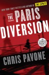 The Paris Diversion - Chris Pavone