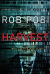 Harvest - Robert Pobi