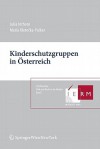 Kinderschutzgruppen in Sterreich - Julia Inthorn, Maria Kletecka-Pulker