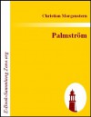 Palmström (German Edition) - Christian Morgenstern