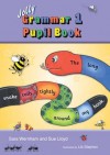 Jolly Grammar 1 Pupil Book - Sara Wernham