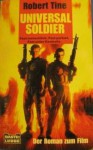 Universal soldier - Robert Tine