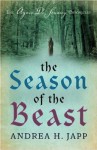 The Season of the Beast: The First Agnes de Souarcy Mystery - Andrea Japp, Lorenza Garcia